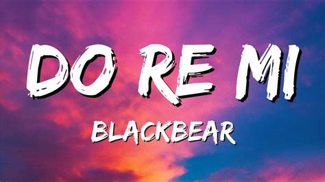 blackbear do re mi lyrics gucci|blackbear do re mi.